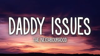 The Neighbourhood - Daddy Issues (Lyrics) screenshot 5