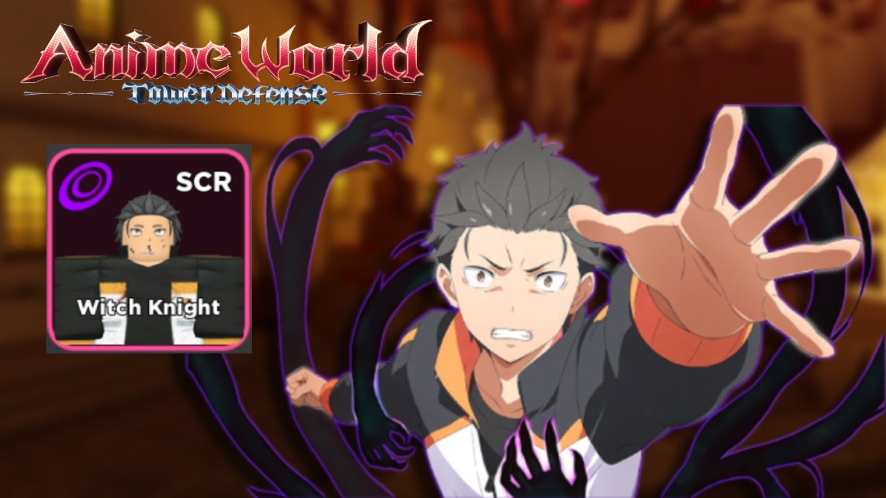 1 New Code] Witch Knight Showcase (Subaru Natsuki) in Anime World Tower  Defense