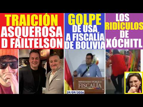 3 POWERFUL TOPICS -Failtelson BETRAYS Mexicans -US Coup in Bolivia -Xóchitl and her schemes