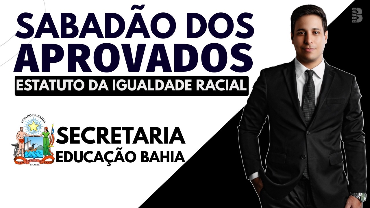 QUESTÕES ESTATUTO DA IGUALDADE RACIAL | PROCESSO SELETIVO SECRETARIA DE EDUCAÇÃO DA BAHIA
