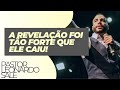 IMPACTANTE - NINGUÉM ACREDITOU - LIVRAMENTO PRO SOGRO DO PASTOR LEONARDO SALE