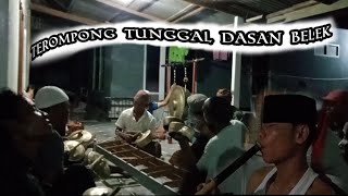 Gamelan Terompong Tunggal || Dasan Belek-Gelanggang || Latihan