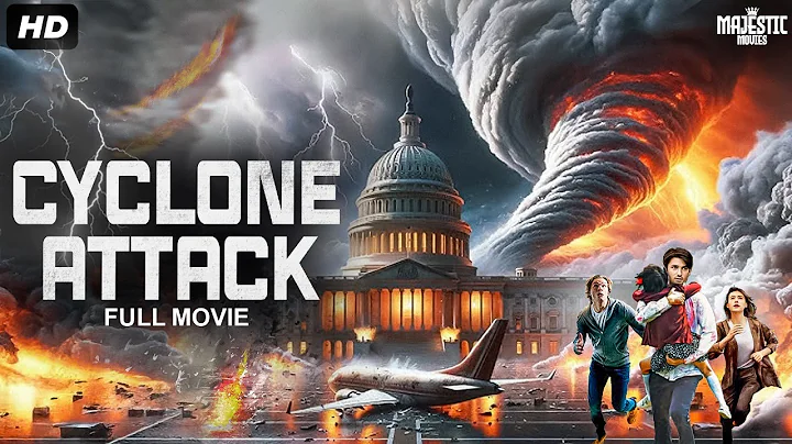 CYCLONE ATTACK - Full Hollywood Thriller Action Movie | English Movie | Disaster Movie | Free Movies