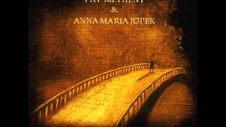 Miniatura de vídeo de "Pat Metheny & Anna Maria Jopek - Upojenie ( Letter From Home )"