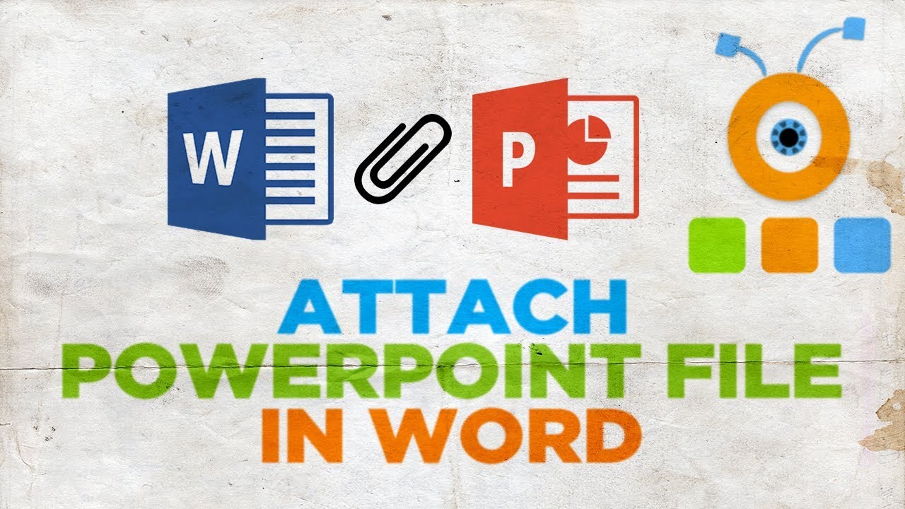 how to attach powerpoint presentation to word document