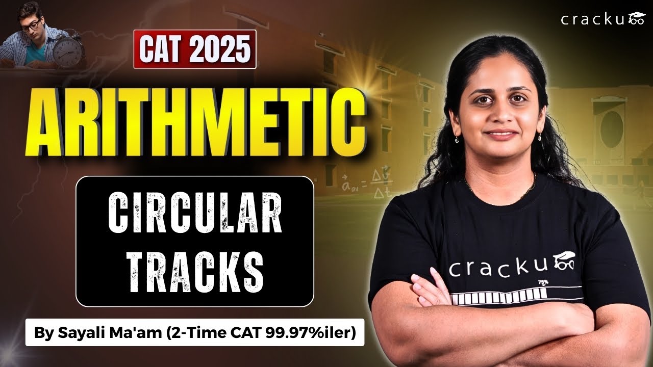 Circular Tracks for CAT Exam | CAT Arithmetic Concepts & Question Types | Sayali Ma’am