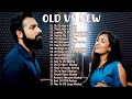 Old vs new bollywood mashup songs 2024  top romantic mashup 2023  hindi remix mashup old songs
