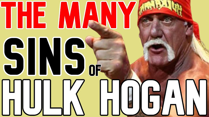 The Many Sins Of Hulk Hogan