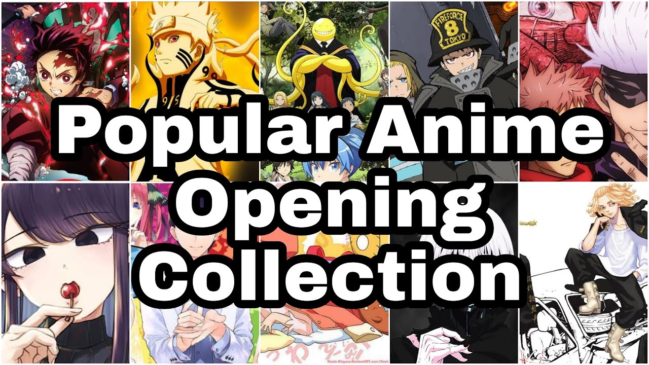 Popular Anime Openings Playlist | Best Anime Song Collection - YouTube