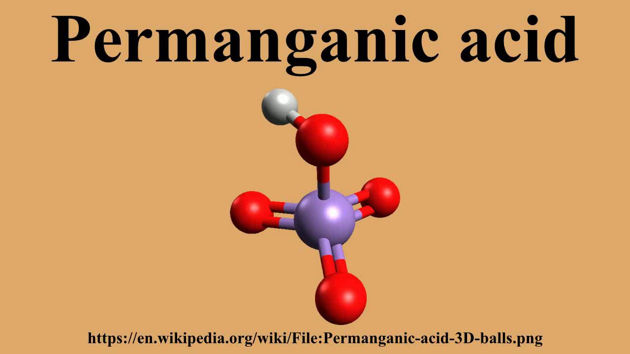 Permanganic Acid Alchetron The Free Social Encyclopedia