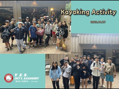 2022.08.27 Kayaking Activity (영상)