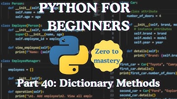 Python for Beginners — Part 40: Dictionary Methods