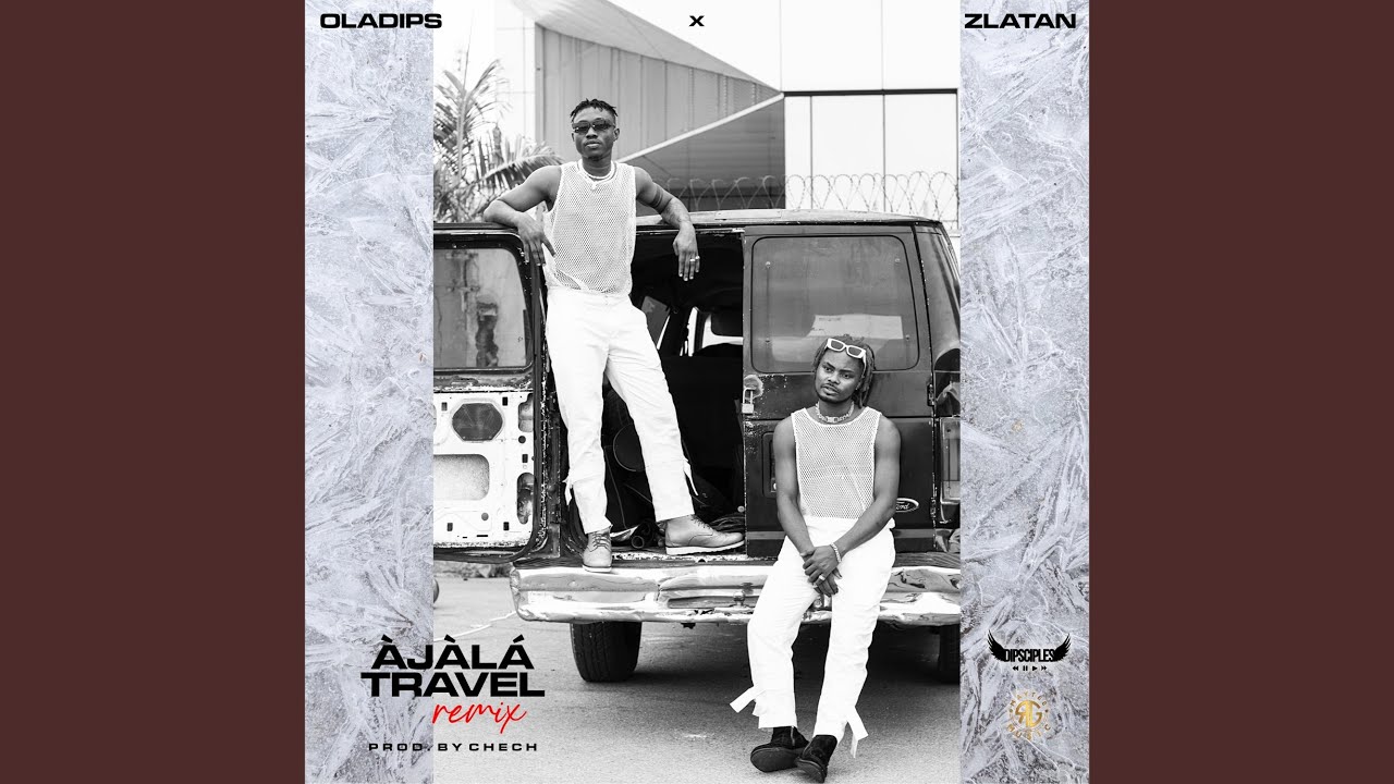 ajala travel remix ft odumodublvck