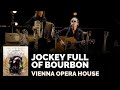 Joe Bonamassa Official - "Jockey Full of Bourbon" - Live at the Vienna Opera House