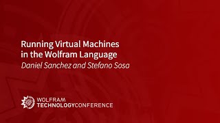 Running Virtual Machines in the Wolfram Language