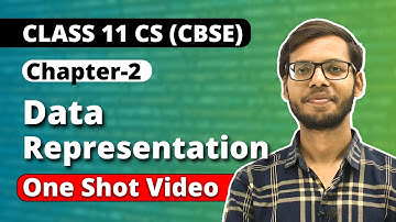 Chapter 2 Data Representation One Shot | Class 11 Computer Science | Class 11 Python | Vishal kumar