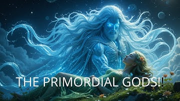Greek Mythology: The ORIGINS of the Universe and the Primordial Gods