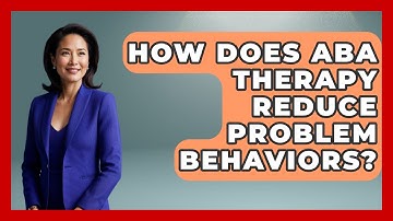 How Does ABA Therapy Reduce Problem Behaviors? | Answers About Autism