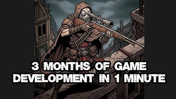3 MONTHS OF GAME DEVELOPMENT IN 1 MINUTE