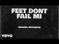 Rozarro Rippamatic Feet Dont Fail Mi Official Audio 