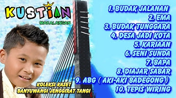 Full Album Pop Sunda "Makalangan - Kustian"