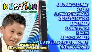Full Album Pop Sunda 'Makalangan - Kustian'