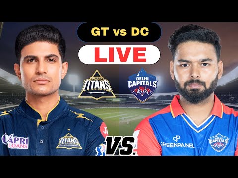 IPL 2024 Live GT vs DC Live IPL Live 32nd Match | Gujarat Titans vs Delhi Capitals