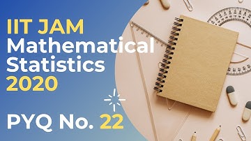 IIT JAM MS 2020 Q No. 22 Solution