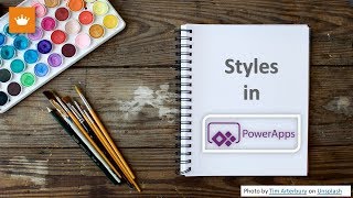 Learn PowerApps | 7 | App Default Styling - Part 5