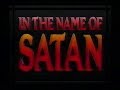 In the Name of Satan [1990] [VHS] [Satanic Panic]