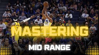 Mastering The Mid Range