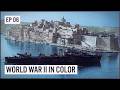 The Mediterranean And North Africa WW2 In Color Uncensored Episode 06 The Mediterranean And North Africa WW2 In Color Uncensored Episode 06