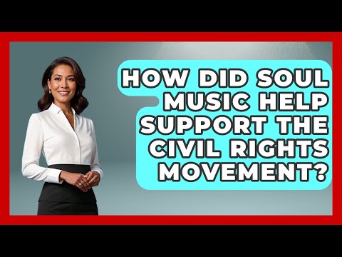 How Did Soul Music Help Support The Civil Rights Movement? - Jazz Music Legends