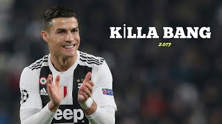 CRİSTİANO RONALDO • KİLLA BANG • 2019 Resimi