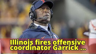 Illinois fires offensive coordinator Garrick McGee, per report