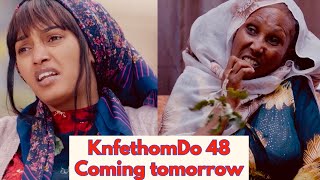 ህድሞና - Part 48 Coming Tomorrow - ክንፈትሖም'ዶ ብ ሉና ኣማኑኤል - New Eritrean Series Drama 2024