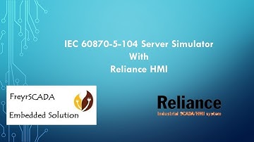 IEC 60870-5-104 Protocol Server Protocol Simulator Reliance HMI SCADA