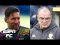 Could Lionel Messi join Marcelo Bielsa at Leeds United? |  Extra Time