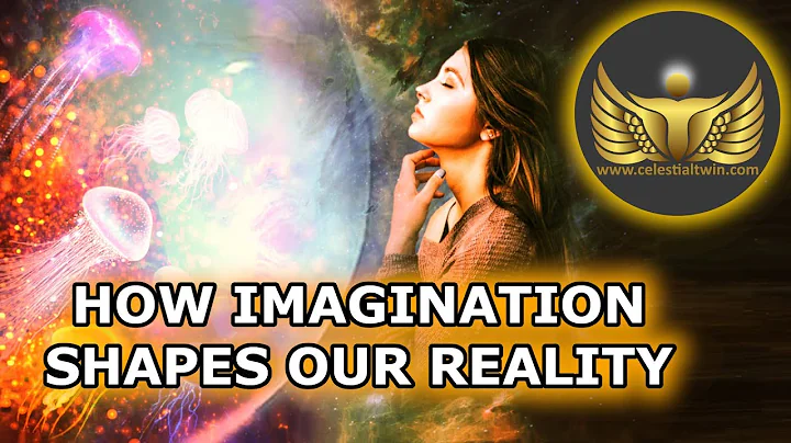 Understanding How Our Imagination Shapes Our Reality