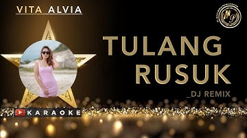Vita Alvia - Tulang Rusuk Karaoke |Remix