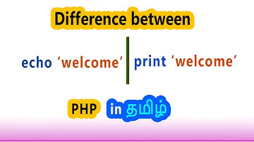 Difference between echo and print in php tamil | How to print string or value in php | Parallel Code