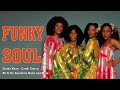 FUNKY SOUL - KC & the Sunshine Band - Chic - Sister Sledge - Eddie Kendricks - Jackson 5 and more