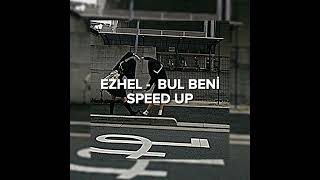 EZHEL-BUL BENİ SPEED UP Resimi