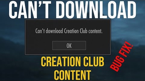 Can’t Download Skyrim Creation Club Content (BUG FIX!)