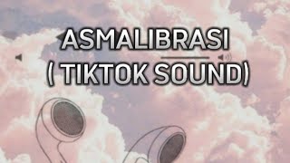 ASMALIBRASI || SOEGI BORNEAN (Tiktok Sound) #fyp