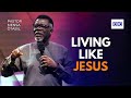 Living like jesus  pastor mensa otabil