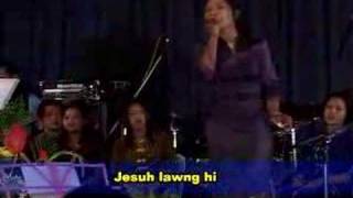 Video thumbnail of "Jesuh Lawng Hi by Siang Men Sung"