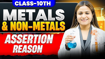 ASSERTION REASON METALS & NON METALS | CBSE Class 10 Chemistry 🔥| Krushi Mam