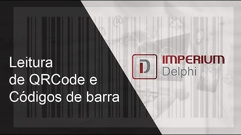 TCodeReader - Componente leitor de códigos de barras e QRCode para Delphi