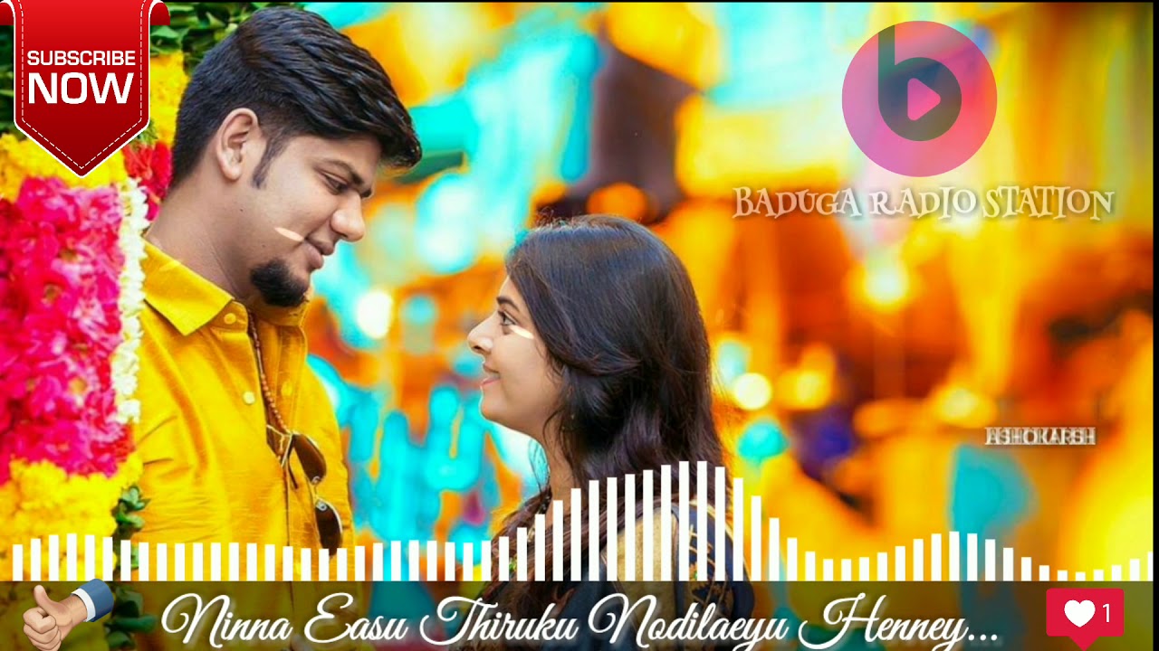 Ninna Easu Thiruku Nodilaeyu Henney Baduga Love Musical Album Song